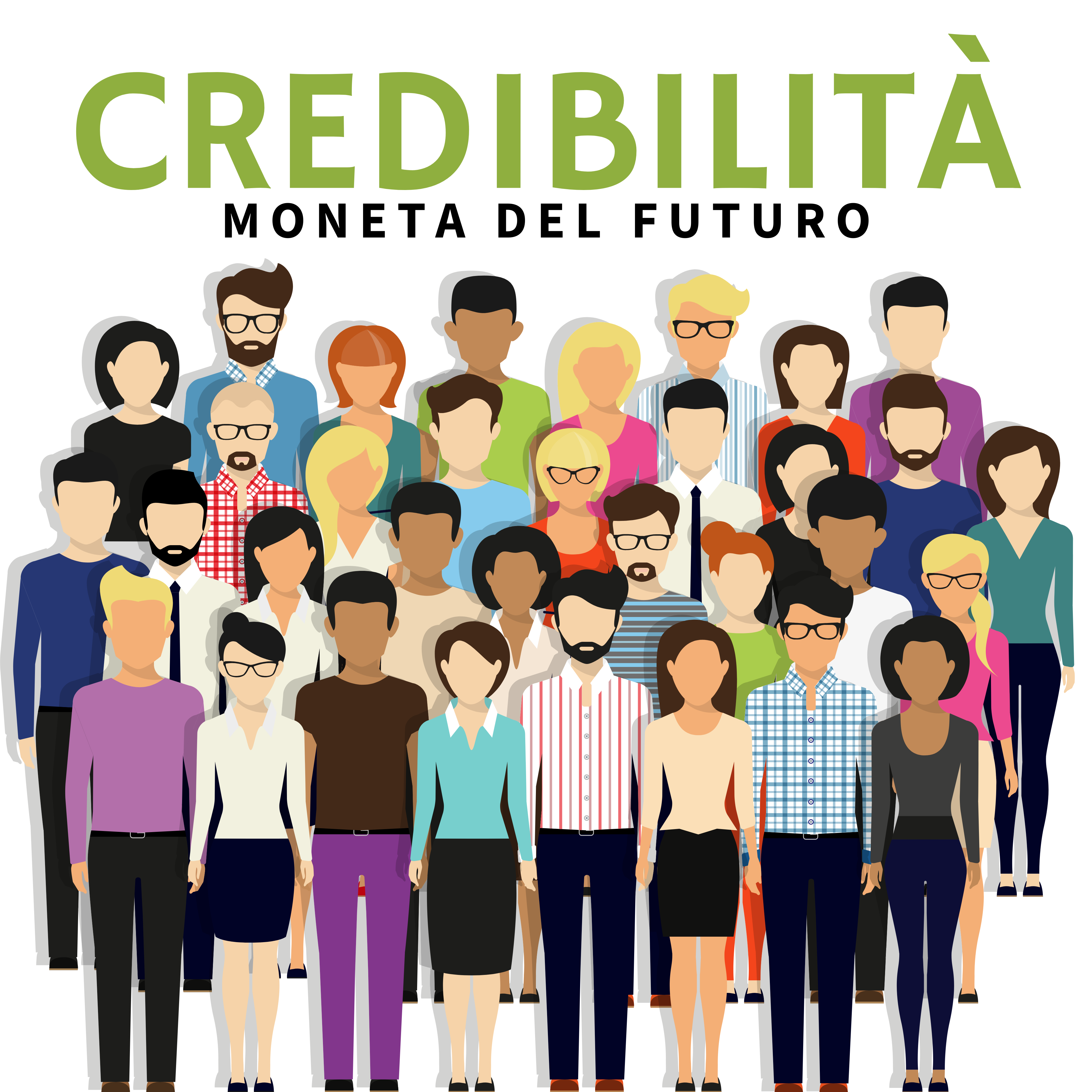 La credibilità è la valuta corrente del futuro.