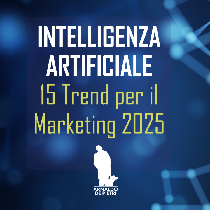 AI: 15 trend per il Marketing 2025 🚀