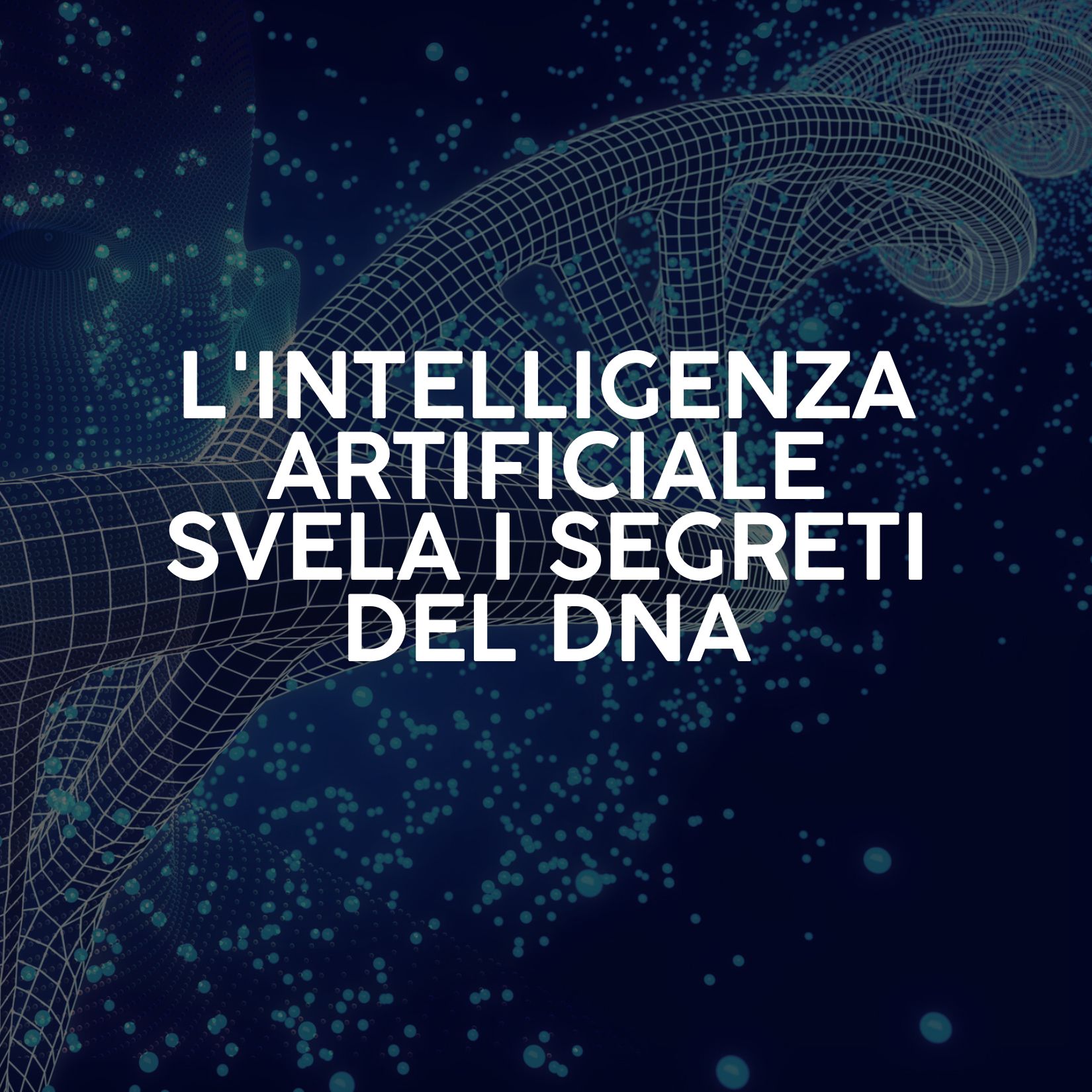 L’Intelligenza Artificiale Svela i Segreti del DNA: AlphaGenome e la Rivoluzione della Genomica